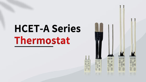 comprar HCET-A, fabricante de termostatos com interruptor de temperatura bimetálico na China Fabricação em linha