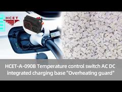 HCET-A-090B Temperature control switch AC DC integrated charging base 
